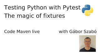 Testing python with pytest The magic of fixtures [upl. by Nido]