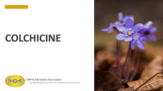 The Use of Colchicine in Familial Mediterranean Fever English [upl. by Axe]