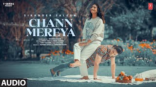 CHANN MEREYA Full Audio  Sikander Saleem  Arnav Singh  Latest Punjabi Songs 2024 [upl. by Airehc]