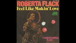 Feel Like Makin Love – Roberta Flack [upl. by Idnyc]