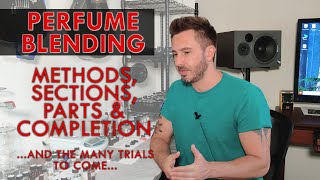 Perfume Blending Techniques amp Methods  You should try this [upl. by Corbin]