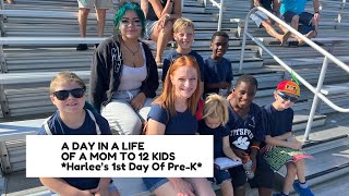 A DAY IN A LIFE AS A MOM TO 12 KIDS Harlee’s 1st Day Of PreK [upl. by Ryann]