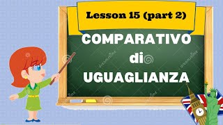 Corso di inglese 15 2 COMPARATIVO UGUAGLIANZA [upl. by Lole]