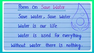 Poem On Save Water In English l जल संरक्षण पर कविता l Save Water Poem l Poem On World Water Day l [upl. by Sevein]