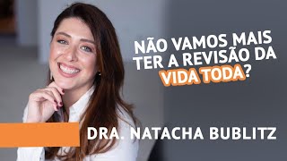 Não vamos mais ter a revisão da vida toda [upl. by Mackintosh899]