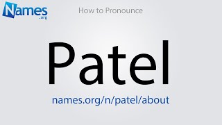 How to Pronounce Patel [upl. by Monk]