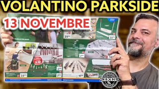 Volantino Parkside Lidl 13 novembre 2023 pressa piegatrice lamiera aspiracenere volantino lidl [upl. by Magocsi]