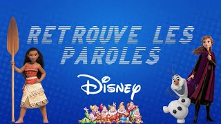 Retrouve les paroles Disney [upl. by Anitnauq485]