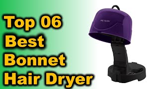 Best Bonnet Hair Dryer 2020  Top 6 Best Bonnet Hair Dryers Buying Guide [upl. by Nadya]