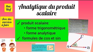 1 bac sc  Analytique du produit scalaire  partie 1 cours  exercices [upl. by Dorina]