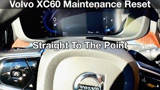 20182025 Volvo XC60 Maintenance Reminder Reset  oil life 2024 Model  xc90 [upl. by Yentroc979]