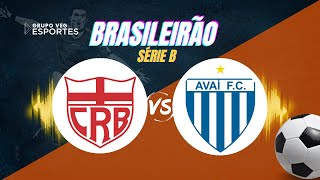 CRB X AVAÍ  AO VIVO [upl. by Ecirtael]