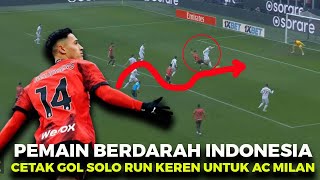 Cetak Gol Solo Run Ala Messi Pemain Berdarah Maluku Yakin Bawa AC Milan Berjaya [upl. by Brittaney]