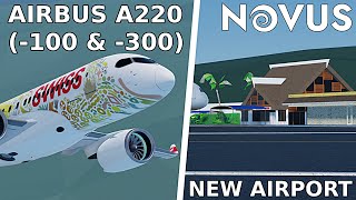 Novus FS Update 020  Airbus A220 100 amp 300 New Island Tahiti amp New Airport Faaa Intl [upl. by Ahsinroc121]