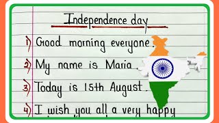 15 August 2024 speech in english 10 lines  Short speech on Independence Day for students [upl. by Ardnasal928]