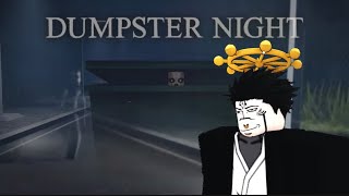 SOMEONE’S STALKING ME  DUMPSTER NIGHT Horror Game [upl. by Madelina]