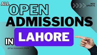 All Open Admissions in Lahore  Spring Admission in Lahore  Latest Admission Update [upl. by Katz]