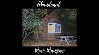 Abandoned Mini Mansion [upl. by Ki]