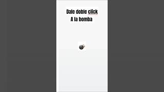 Dale doble click a la bomba [upl. by Anahsak]