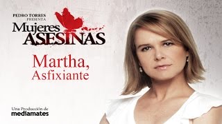 Mulheres Assassinas  EP 5 Martha asfixiante [upl. by Lessirg]