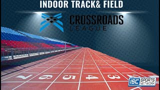 LIVE NAIA Track amp Field Crossroads League Indoor Championships 21724 [upl. by Pember]