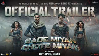 Bade Miyan Chote MiyanOfficial Hindi Trailer  Akshay Tiger Prithviraj  AAZ In Cinemas 10th Apr [upl. by Anirual]