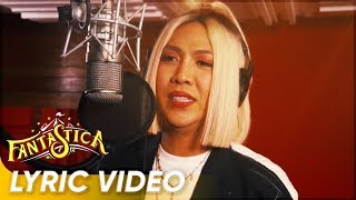 Fantastica OST  ‘Fantastic Ka’  Vice Ganda  ‘Fantastica’ [upl. by Greenberg]