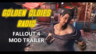 Golden Oldies Radio  Fallout 4 Mod Trailer [upl. by Burrell]