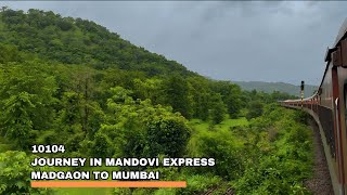 Journey in Mandovi Express  Madgaon To Mumbai Via Beautiful Konkan Railway  Full Monsoon Journey [upl. by Zulaledairam]