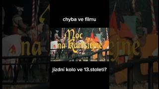 🚲⚠️chyba ve filmu 🎦Noc na Karlštejně [upl. by Devaj892]