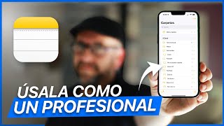 Cómo usar la app Notas del iPhone y sacarle el 100 [upl. by Marl384]