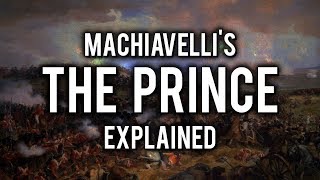 Machiavelli  The Prince Explained In 3 Minutes [upl. by Kyle875]