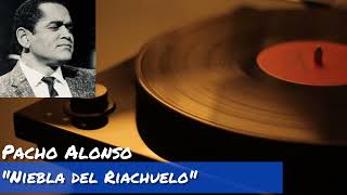 MÚSICA TRADICIONAL CUBANA 🎶 🎸 PACHO ALONSO 🪇🎸NIEBLA DEL RIACHUELO 🇨🇺🪇🎸 [upl. by Ddene156]