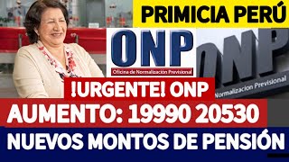 ONP AUMENTO DE PENSIONES ANTICIPADAS NUEVOS MONTOS CONFIRMADOS JUBILADO5 ONP [upl. by Tersina280]