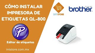 Cómo instalar impresora de etiquetas Brother QL800  INTSTORE [upl. by Nnyllaf]