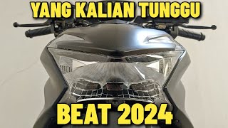 BEAT 2024 TERBARU TELAH DATANG JADI SEKEREN INI TAMPILAN TERBAIK YANG KAMU TUNGGU LEBIH SPORTY [upl. by Elidad]