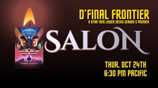 D’Final Frontier A Star Trek Lower Decks Season 5 Premier Salon [upl. by Dnomed]