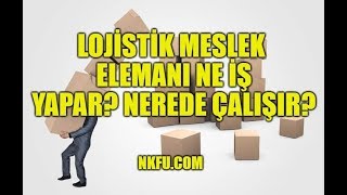 Lojistik Bölümü Mezunu 2 Yıllık Ne İş Yapar Nerede Çalışır [upl. by Eelarak]