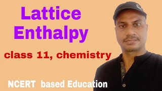 Lattice Enthalpy [upl. by Naesad]