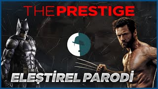 THE PRESTIGE  ELEŞTİREL PARODİ [upl. by Hennie]