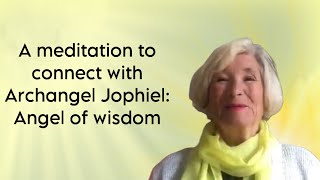 A meditation to connect with Archangel Jophiel Angel of wisdom [upl. by Labors]