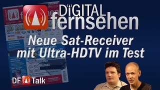 Neue 4K Receiver im Test  DFTalk 102016 [upl. by Opaline]