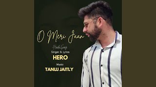 O meri jaan [upl. by O'Kelly]