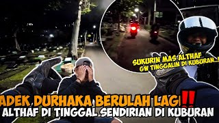 ALTHAF DIKERJAIN NANDA❗NIAT NGERJAIN MALAH DI KERJAIN BALIK DITINGGAL DI KUBURAN SENDIRIAN [upl. by Roch939]