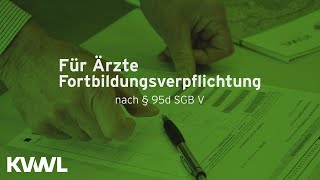 Fortbildungspflicht für Ärztinnen und Ärzte [upl. by Alabaster]