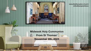 Holy Communion Wednesday November 6th 2024 [upl. by Lirrad]