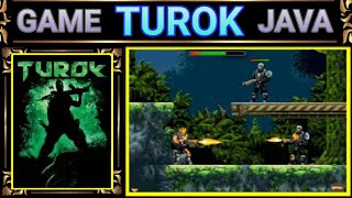 Turok GAME JAVA [upl. by Obelia19]