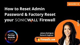 SonicWall Tutorial How to Reset Your Admin Password amp Factory Reset Your Firewall [upl. by Meras634]