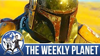 Boba Fett Is Back  The Weekly Planet Podcast [upl. by Patton]