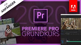 Adobe Premiere Pro 2020 Grundkurs für Anfänger Deutsch Tutorial [upl. by Atilemrac]